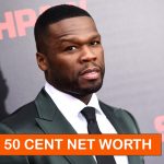 50 Cent Net worth