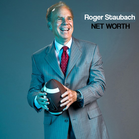 Roger Staubach Net Worth