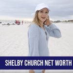 Shelby Church Networth