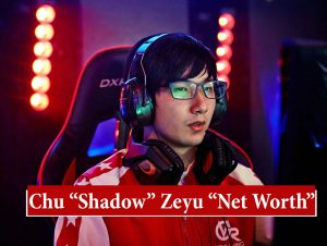 Chu “Shadow” Zeyu Net Worth