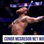 Conor McGregor Net Worth