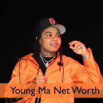 Young Ma Net Worth