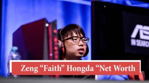 Zeng “Faith” Hongda Net Worth