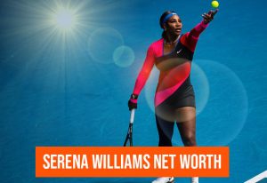 Serena Williams Net Worth