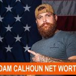 Adam Calhoun Net Worth
