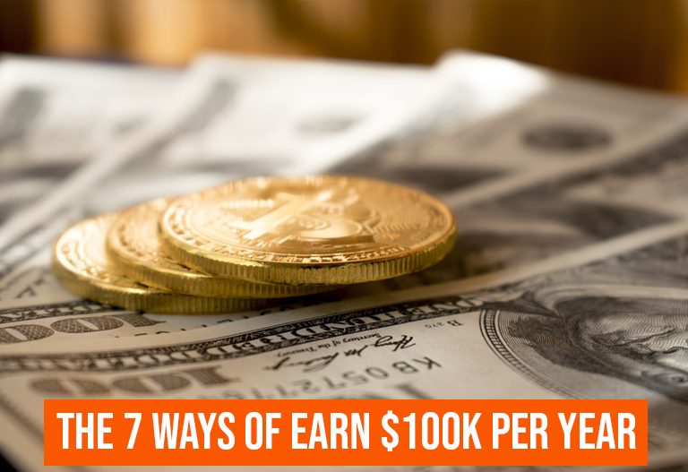 What Are The 7 Different Ways To Make $100,000 Per Year?