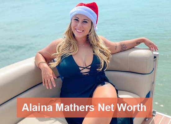 Alaina Mathers Net Worth