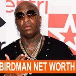 Birdman Net Worth