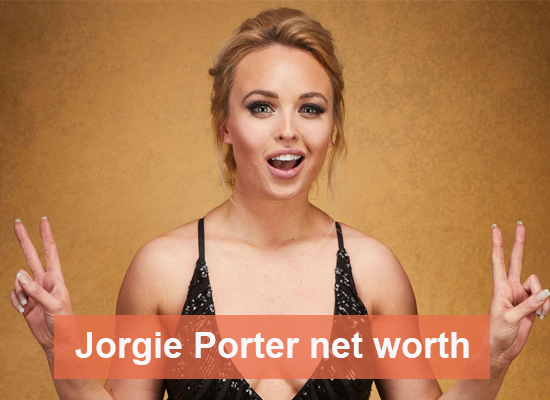 Jorgie Porter net worth