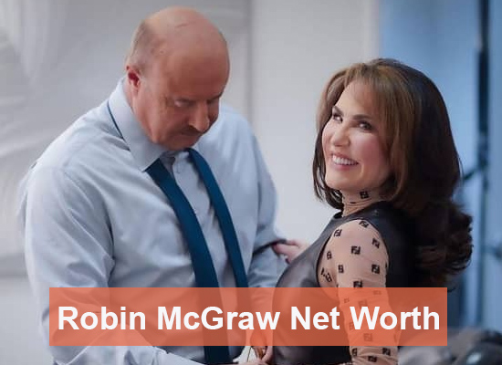Robin McGraw Net Worth