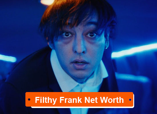 Filthy Frank net worth