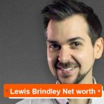 Lewis Brindley Net worth