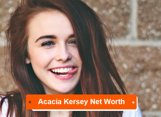Acacia Kersey Net Worth
