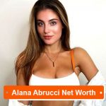 Alana Abrucci net worth