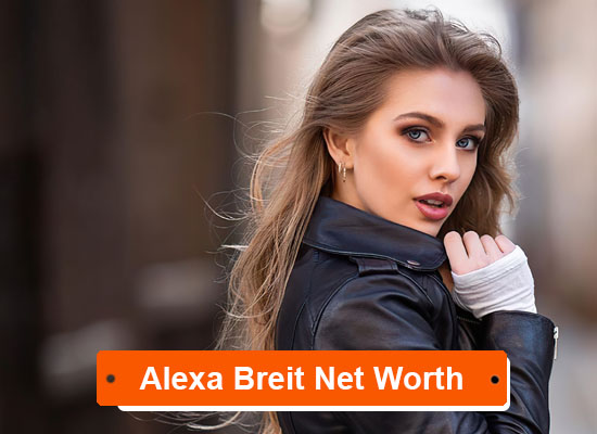 Alexa Breit net worth