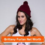 Brittany Furlan net worth