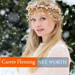 Carrie Anne Fleming NET WORTH