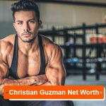Christian Guzman Net worth