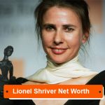Lionel Shriver Net Worth
