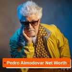 Pedro Almodovar Net Worth