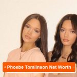 Phoebe Tomlinson net worth