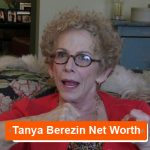 Tanya Berezin Net Worth