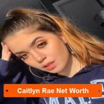 Caitlyn Rae Net Worth