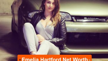 Emelia Hartford net worth