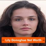 Lily Donoghue Net Worth