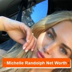 Michelle Randolph net worth