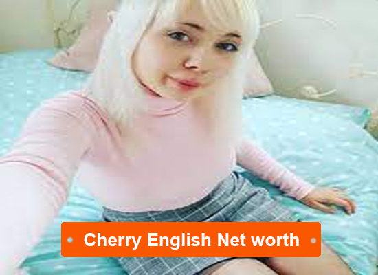 Cherry English Net Worth