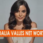 Idalia Valles Net Worth