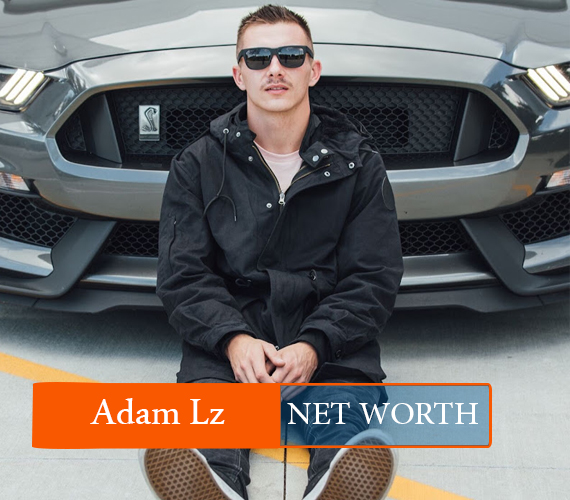 Adam Lz NET WORTH