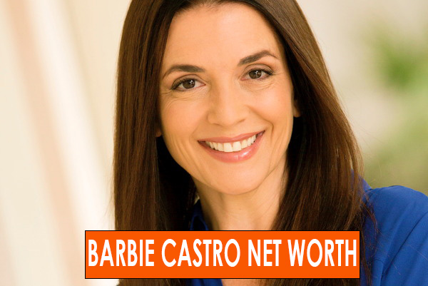 Barbie Castro Net Worth