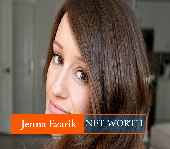 Jenna Ezarik NET WORTH
