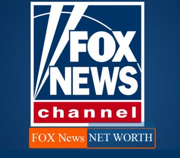Fox News NET WORTH