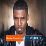 Gavin Houston Net Worth