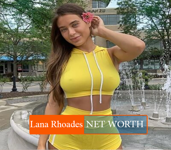Lana Rhoades Net Worth