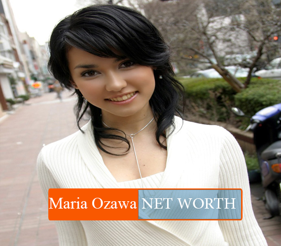 Maria Ozawa Net Worth