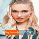 Meg Donnelly NET WORTH