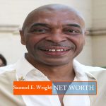 Samuel E. Wright NET WORTH