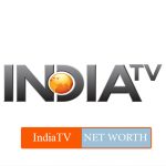 IndiaTV NET WORTH