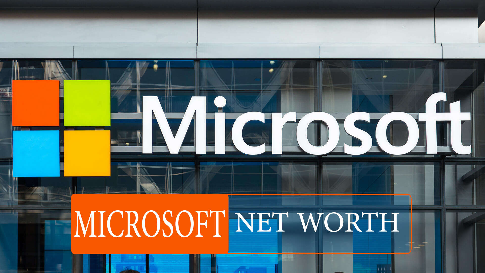 Microsoft Net Worth