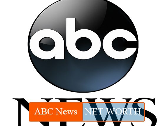 abc news NET WORTH