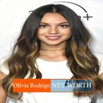 Olivia Rodrigo NET WORTH