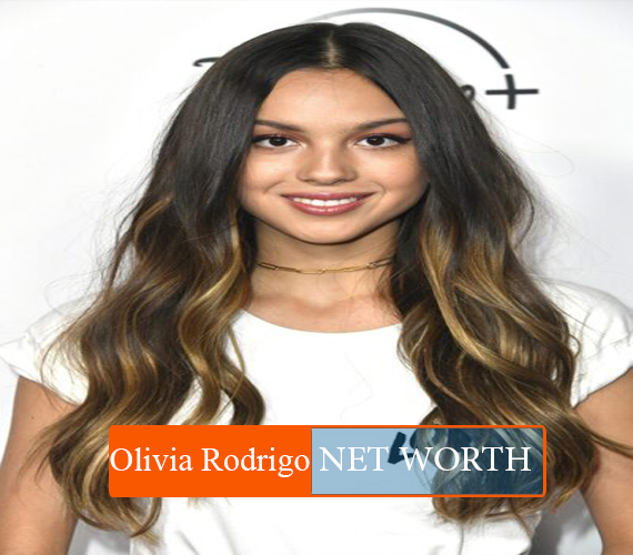 Olivia Rodrigo NET WORTH