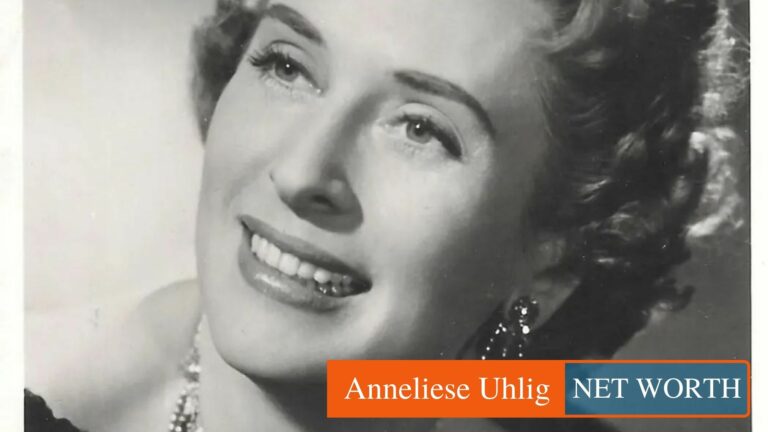 Who is Anneliese Uhlig and What is Her Net Worth?