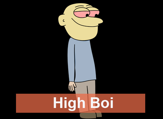 High Boi