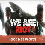 Riot Net Worth