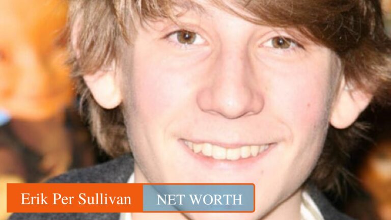 Erik Per Sullivan: Personal Life, Career & Net Worth